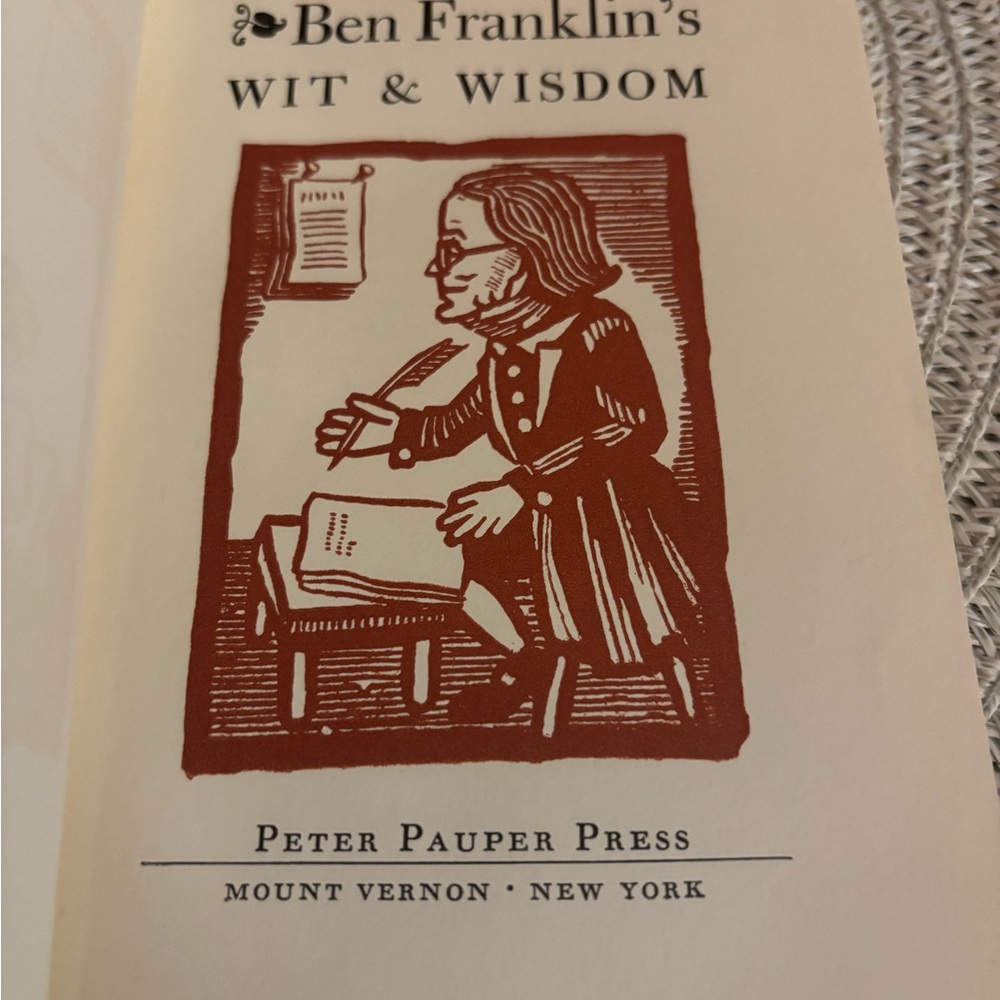 Ben Franklin's Wit & Wisdom Book pls
Note the cover